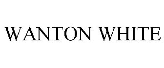 WANTON WHITE