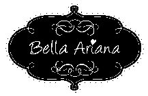 BELLA ARIANA