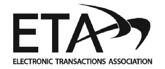 ETA ELECTRONIC TRANSACTIONS ASSOCIATION