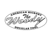 AMERICAN HICKORY, THE WOODY, DOUGLAS TOOL