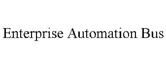 ENTERPRISE AUTOMATION BUS