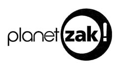 PLANET ZAK!