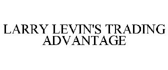 LARRY LEVIN'S TRADING ADVANTAGE