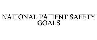 NATIONAL PATIENT SAFETY GOALS