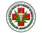 COMPASSIONATE & COMPLIANT CANNABIS CLUBYOUR HEALTHY CHOICE CLINIC MEDICAL MARIJUANA