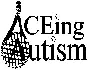 ACEING AUTISM
