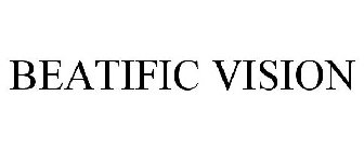 BEATIFIC VISION