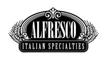 ALFRESCO ITALIAN SPECIALTIES