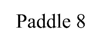 PADDLE 8