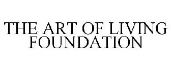THE ART OF LIVING FOUNDATION