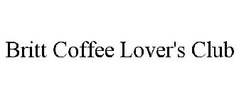 BRITT COFFEE LOVER'S CLUB