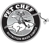 PET CHEF NUTRITION MADE SIMPLE