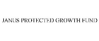 JANUS PROTECTED GROWTH FUND