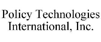 POLICY TECHNOLOGIES INTERNATIONAL, INC.