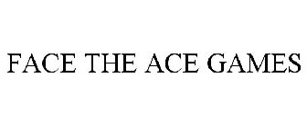 FACE THE ACE GAMES