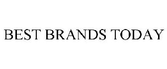 BEST BRANDS TODAY