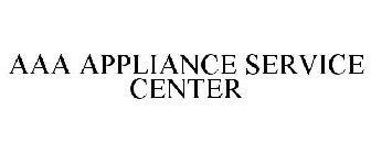 AAA APPLIANCE SERVICE CENTER