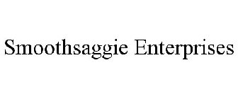 SMOOTHSAGGIE ENTERPRISES