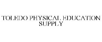 TOLEDO PHYSICAL EDUCATION SUPPLY