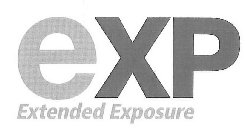 EXP EXTENDED EXPOSURE