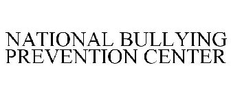 NATIONAL BULLYING PREVENTION CENTER