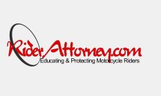 RIDERATTORNEY.COM EDUCATING & PROTECTING MOTORCYCLE RIDERS