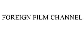 FOREIGN FILM CHANNEL
