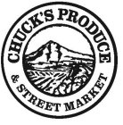 CHUCK'S PRODUCE & STREET MARKET