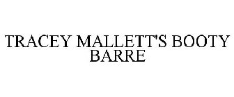 TRACEY MALLETT'S BOOTY BARRE