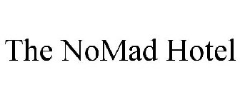 THE NOMAD HOTEL