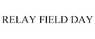 RELAY FIELD DAY