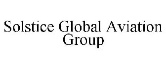 SOLSTICE GLOBAL AVIATION GROUP