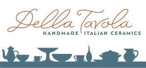 DELLA TAVOLA HANDMADE ITALIAN CERAMICS