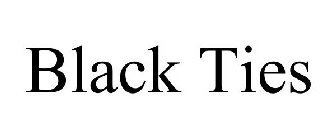 BLACK TIES