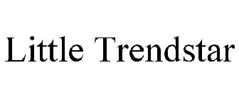LITTLE TRENDSTAR