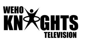 WEHO KNIGHTS TELEVISION
