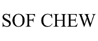 SOF CHEW
