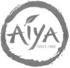 AIYA SINCE 1888
