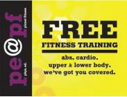 FREE FITNESS TRAINING, ABS. CARDIO. UPPER & LOWER BODY. WE'VE GOT YOU COVERED. PE@PF PHYS ED. PLANET FITNESS