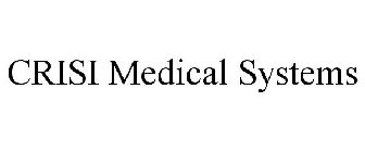 CRISI MEDICAL SYSTEMS