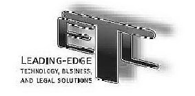 ETL LEADING-EDGE TECHNOLOGY, BUSINESS, AND LEGAL SOLUTIONS