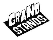 GRAND STANDS