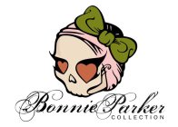 BONNIE PARKER COLLECTION