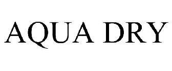 AQUA DRY