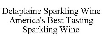 DELAPLAINE SPARKLING WINE AMERICA'S BEST TASTING SPARKLING WINE