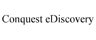 CONQUEST EDISCOVERY
