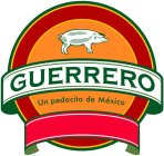 GUERRERO UN PEDACITO DE MÉXICO