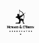 HOWARD & O'BRIEN ASSOCIATES