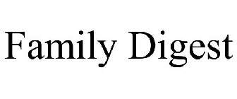 FAMILY DIGEST