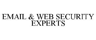 EMAIL & WEB SECURITY EXPERTS